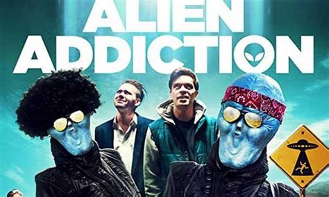 Image result for Alien Addiction Film