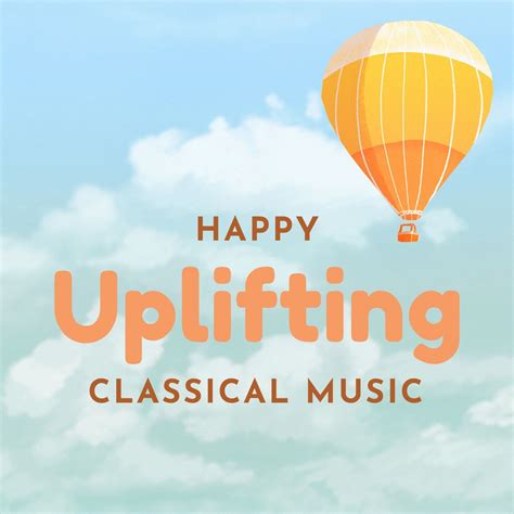 Happy, Uplifting Classical Music - Halidon