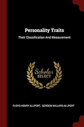Personality Traits: Their Classification and Measurement : Allport ...