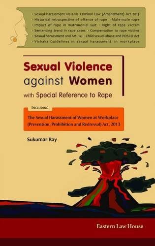 Sexual Violence Against Women with Special Reference to Rape: Including ...