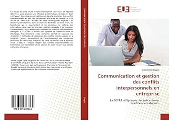 Communication et gestion des conflits interpersonnels en entreprise ...