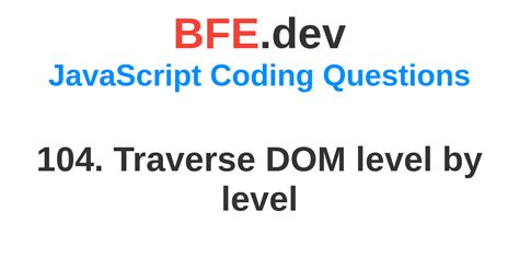 Traverse DOM JavaScript 的图像结果