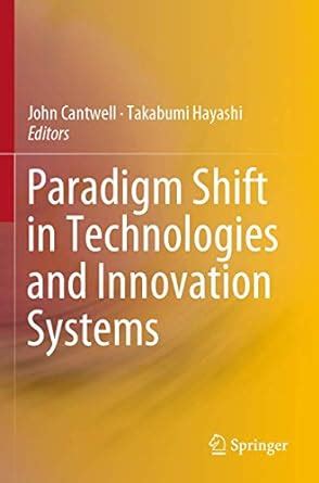 Buy Paradigm Shift in Technologies and Innovation Systems Book Online ...