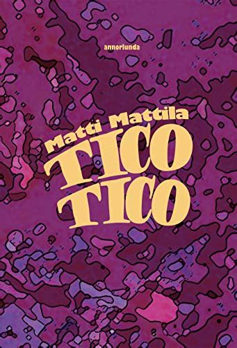 Tico Tico (Finnish Edition) eBook : Mattila, Matti: Amazon.in: Kindle Store