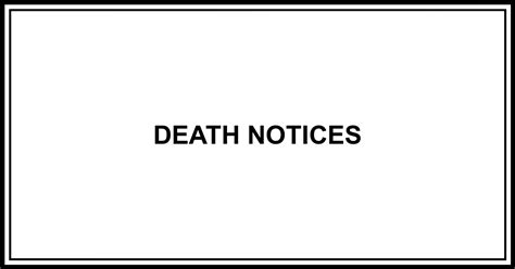 Obituary: DEATH NOTICES