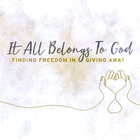 It All Belongs To God | Providence Church