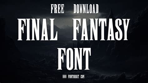 Final Fantasy Font For Gamers And Designers