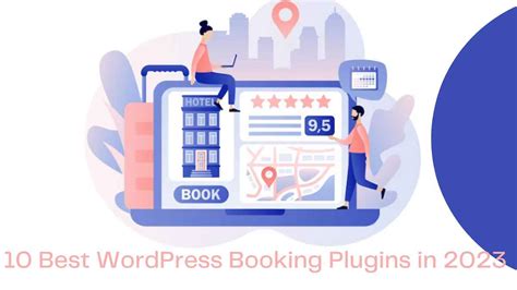 10 Best WordPress Booking Plugins in 2023