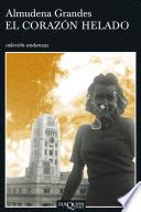 Citas del libro El corazón helado (Almudena Grandes) | Frases de famosos