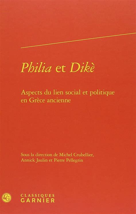 Amazon.in: Buy Philia et dike - aspects du lien social et politique en ...