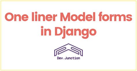 How to write One liner Model forms in Django with modelform_factory?