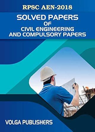 RPSC AEN-2018 MAINS,Solved Previous Year Papers of Civil Engineering ...