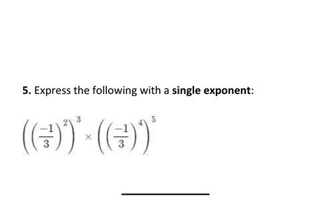 Express the following with. SINGLE EXPONENT - Brainly.in