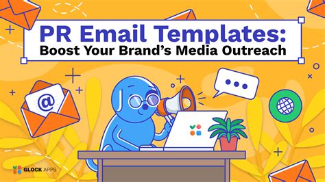 PR Email Templates: Boost Your Brand’s Media Outreach | GlockApps