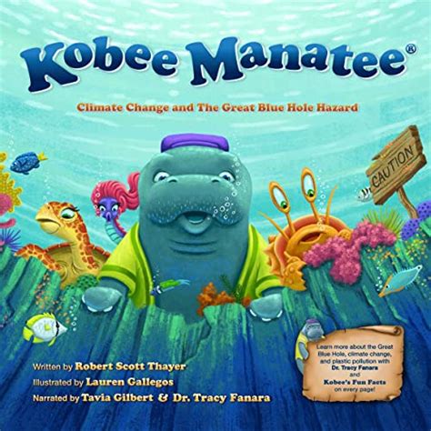 Climate Change and the Great Blue Hole Hazard: Kobee Manatee (Audio ...