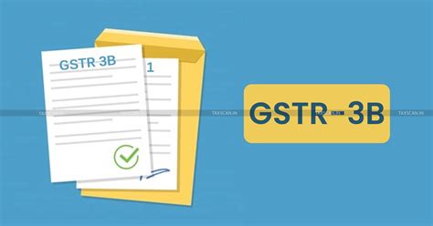 Tax Proposal Arose due to an Unintentional Error while Filing GSTR-3B ...