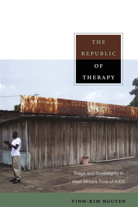Buy The Republic of Therapy: Triage and Sovereignty in West Africa’s ...
