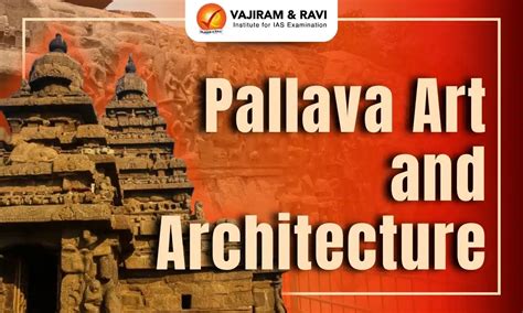 Pallava Art and Architecture, Style, Examples, UPSC Notes