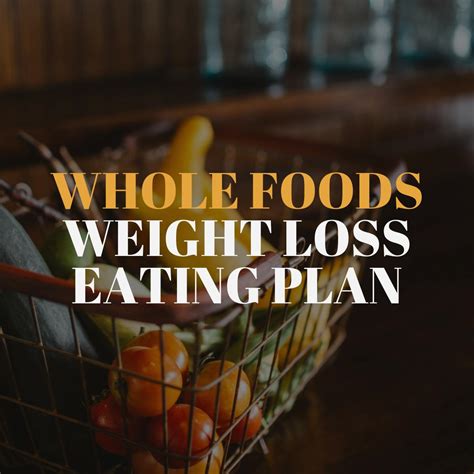 Whole Foods Weight Loss Eating Plan | Midland Primary Care