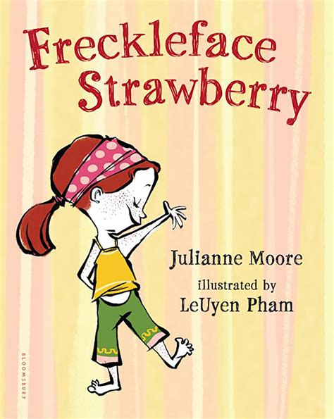 Julianne Moore’s children’s book ‘Freckleface Strawberry’ included on ...