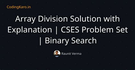 Array Division Solution with Explanation | CSES Problem Set | Binary ...