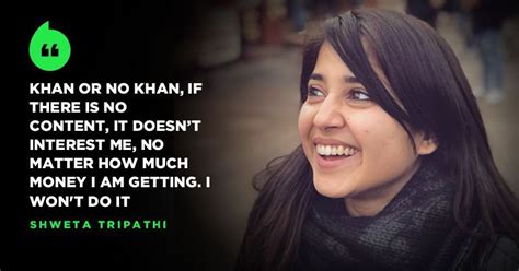 Masaan Star Shweta Tripathi Has Her Priorities Straight, Won't Play An ...