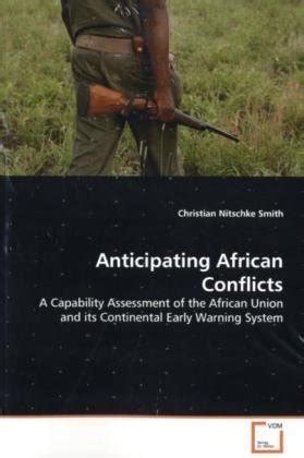 Anticipating African Conflicts: A Capability Assessment of the African ...