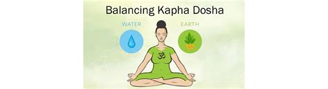 Balancing Kapha Dosha | Birla Ayurveda