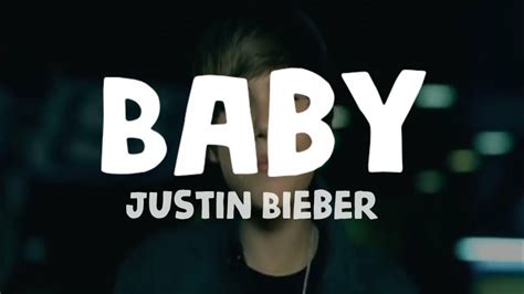 Justin Bieber - Baby (Lyrics) - YouTube