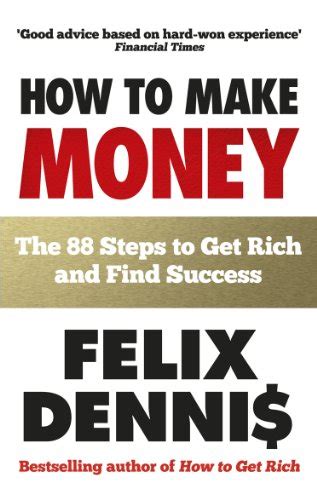 How to Make Money: The 88 Steps to Get Rich and Find Success eBook ...