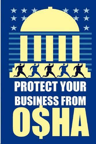Buy Protect Your Business from OSHA Book Online at Low Prices in India ...