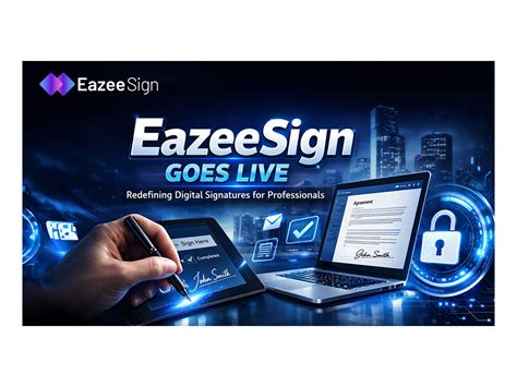 EazeeSign Goes Live, Redefining Digital Signatures for Professionals