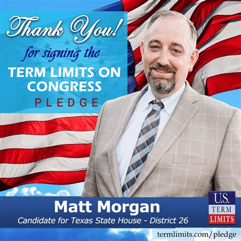 Matt Morgan Pledges to Support Congressional Term Limits - U.S. Term Limits
