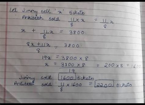 ankitesh and his friend jimmy sold tickets for a charity show for ₹3800 ...