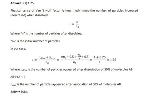 What may be the value of van't hoff factor if only 50% of solute a+b ...