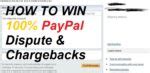 How to win 100% PayPal Dispute & Chargebacks – Yeah Hub
