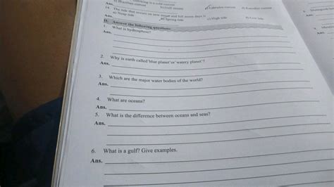 II. Answer the following questions: What is hydrosphere? Why is earth cal..