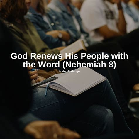 God Renews His People with the Word (Nehemiah 8) – Calvary Chapel