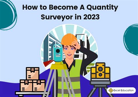 How to become a Quantity Surveyor in 2023? - Excel Education | Study in Australia, Malaysia, the ...