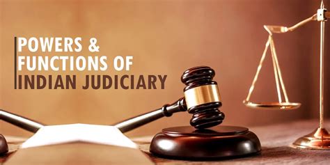 Powers and Functions of Indian Judiciary