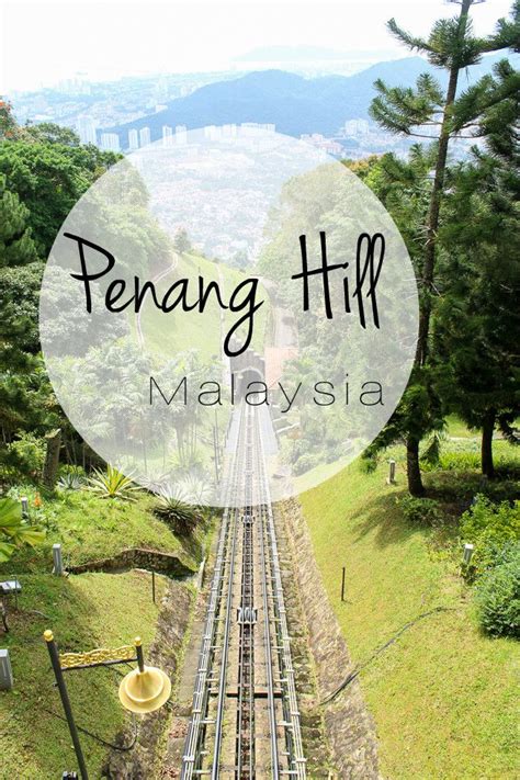 Penang Hill - Travel Blog