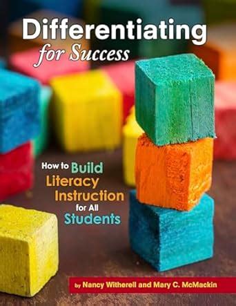 Buy Differentiating for Success: How to Build Literacy Instruction for ...
