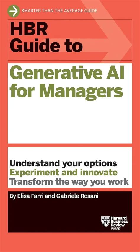 HBR Guide to Generative AI for Managers | Elisa Farri (Author ...