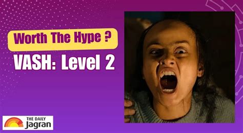 Vash Level 2 Review: Scary, Suspenseful Or Just Overhyped?