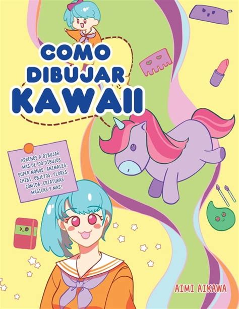 Buy Como dibujar Kawaii : Aprende a dibujar más de 100 dibujos súper ...