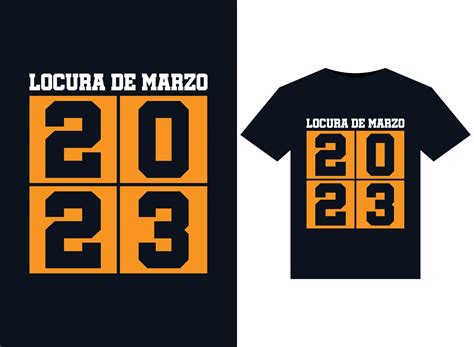 Locura De Marzo 2023 illustrations for print-ready T-Shirts design ...