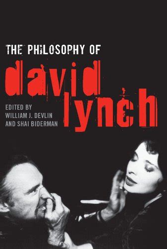 The Philosophy of David Lynch (The Philosophy of Popular Culture) eBook ...