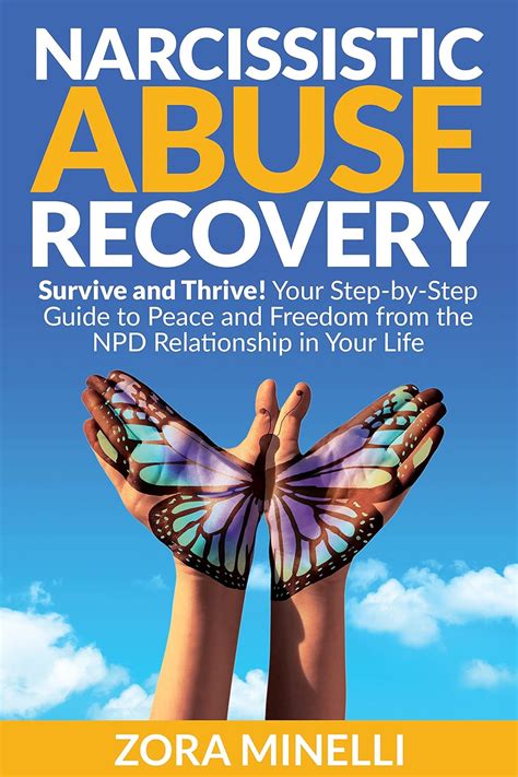 NARCISSISTIC ABUSE RECOVERY: Survive and Thrive! Your Step-by-Step ...
