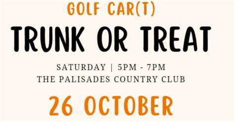 Trunk or Treat @ The Palisades Country Club, The Palisades Country Club ...