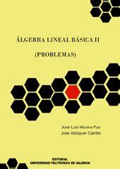 Buy ÁLGEBRA LINEAL BÁSICA II (PROBLEMAS) Book Online at Low Prices in ...